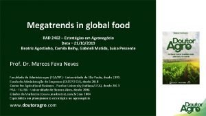 Megatrends in global food RAD 2402 Estratgias em