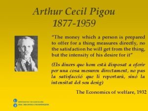 Arthur Cecil Pigou 1877 1959 The money which