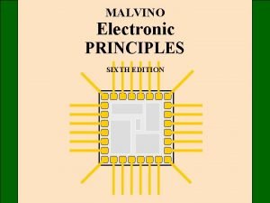 MALVINO Electronic PRINCIPLES SIXTH EDITION Bipolar Transistors Chapter