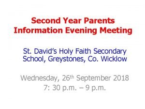 Second Year Parents Information Evening Meeting St Davids