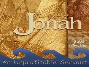 Pg 289 In Church Bibles 25 years Jonah