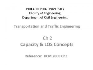 PHILADELPHIA UNIVERSITY Faculty of Engineering Department of Civil