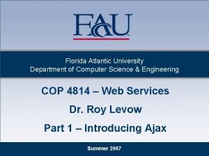 Florida Atlantic University Department of Computer Science Engineering