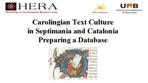 Carolingian Text Culture in Septimania and Catalonia Preparing