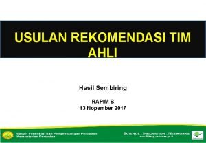 USULAN REKOMENDASI TIM AHLI Hasil Sembiring RAPIM B