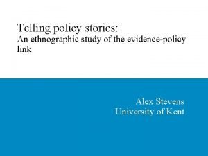Telling policy stories An ethnographic study of the
