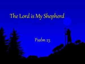 The Lord is My Shepherd Psalm 23 Jesus