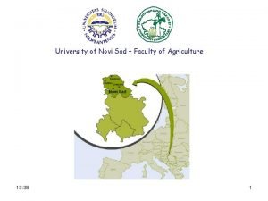 University of Novi Sad Faculty of Agriculture 13