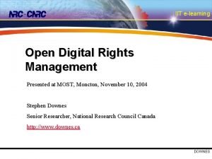 IIT elearning Open Digital Rights Management Presented at