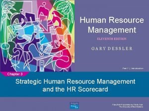 Human Resource Management ELEVENTH EDITION 1 GARY DESSLER
