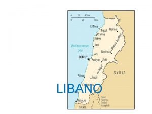 LIBANO Il Libano durante le due guerre mondiali