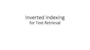 Inverted indexing