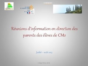 Runions dinformation en direction des parents des lves