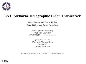 UVC Airborne Holographic Lidar Transceiver Marc Hammond David