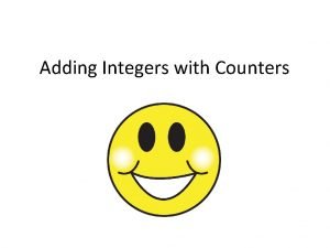 Adding Integers with Counters How to use counters