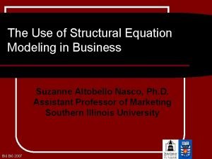 The Use of Structural Equation Modeling in Business
