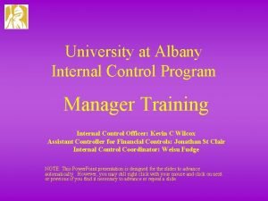 University at Albany Internal Control Program Manager Training