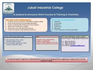 Jubail Industrial College is pleased to announce Short
