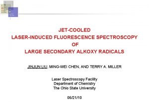 JETCOOLED LASERINDUCED FLUORESCENCE SPECTROSCOPY OF LARGE SECONDARY ALKOXY