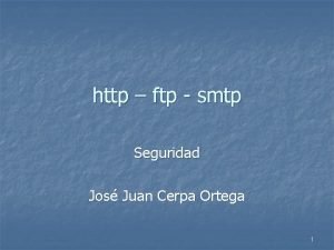 Ftp and smtp