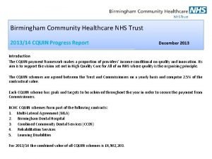 Birmingham Community Healthcare NHS Trust 201314 CQUIN Progress