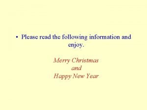 Please read the following information and enjoy Merry