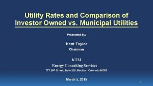 Utility Rates and Comparison of Investor Owned vs