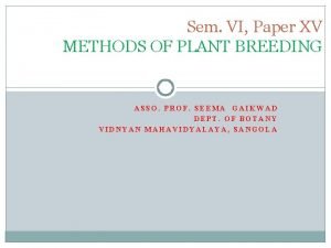 Scope of plant breeding