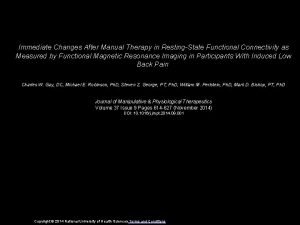 Immediate Changes After Manual Therapy in RestingState Functional