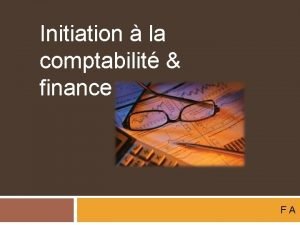 Initiation la comptabilit finance FA Le triangle financier