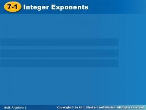 Lesson 7-1 integer exponents