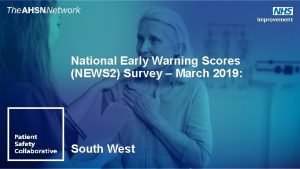 National Early Warning Scores NEWS 2 Survey March