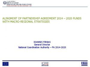 ALINGMENT OF PARTNERSHIP AGREEMENT 2014 2020 FUNDS WITH