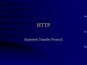 HTTP Hypertext Transfer Protocol HTTP messages HTTP is