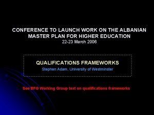 CONFERENCE TO LAUNCH WORK ON THE ALBANIAN MASTER