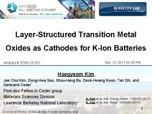 LayerStructured Transition Metal Oxides as Cathodes for KIon