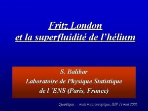 Fritz London et la superfluidit de lhlium S