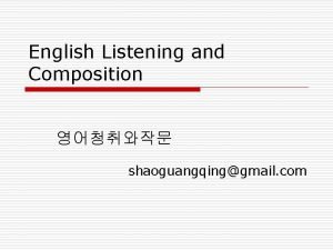 English Listening and Composition shaoguangqinggmail com Textbook o