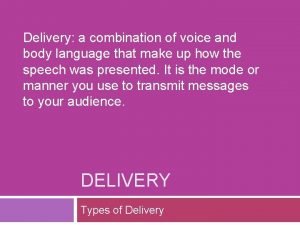Delivery language in communication