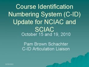 Course Identification Numbering System CID Update for NCIAC