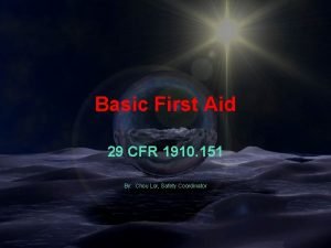 Basic First Aid 29 CFR 1910 151 By