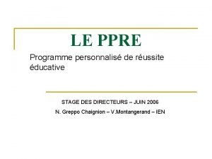 LE PPRE Programme personnalis de russite ducative STAGE