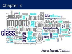 Chapter 3 Java InputOutput Learning Java through Alice