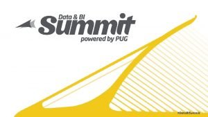 Data BISummit Story Telling with Power BI Desktop