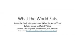 Time what the world eats