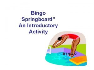 Bingo Springboard An Introductory Activity B I N