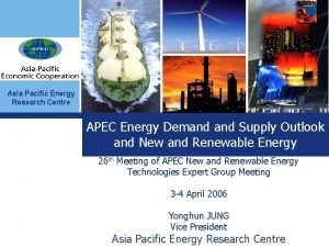 Asia Pacific Energy Research Centre APEC Energy Demand