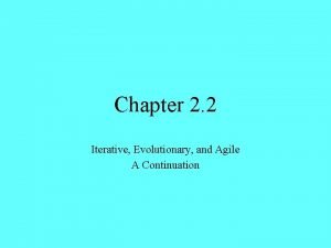 Chapter 2 2 Iterative Evolutionary and Agile A