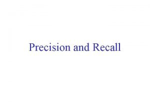 Precision recall information retrieval