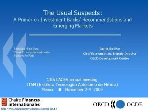 The Usual Suspects A Primer on Investment Banks